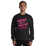 Gymnastics apparel: Catch Me If You Can - Adult Sweatshirt - (SKU:)