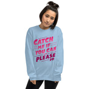 Gymnastics apparel: Catch Me If You Can - Adult Sweatshirt - (SKU:)