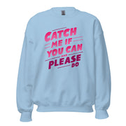 Gymnastics apparel: Catch Me If You Can - Adult Sweatshirt - Light Blue (SKU:2524244_7860)