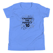 Chasing the Perfect 10 - Youth Tee