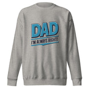Gymnastics apparel: Dad's Always Right Sweatshirt - Carbon Grey (SKU:4854323_11244)