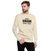 Gymnastics apparel: Don't Crash I'm Not A Medic Adult Sweatshirt - (SKU:)