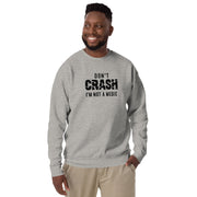 Gymnastics apparel: Don't Crash I'm Not A Medic Adult Sweatshirt - (SKU:)