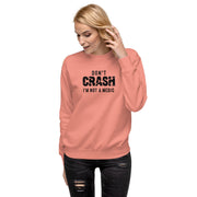 Gymnastics apparel: Don't Crash I'm Not A Medic Adult Sweatshirt - (SKU:)