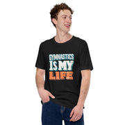 Gymnastics apparel: Gymnastics Is My Life - Adult Tee - (SKU:)