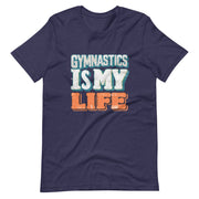 Gymnastics apparel: Gymnastics Is My Life - Adult Tee - Heather Midnight Navy (SKU:6195149_9569)
