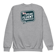 Gymnastics apparel: I Speak Fluent Gymnastics Large Youth Sweatshirt - Sport Grey (SKU:6160243_16829)