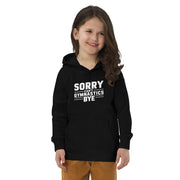 Sorry Can't Gymnastics Bye Big Front - Youth Hoodie