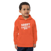 Sorry Can't Gymnastics Bye Big Front - Youth Hoodie