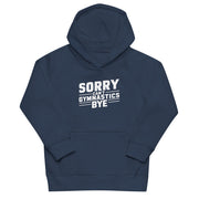 Sorry Can't Gymnastics Bye Big Front - Youth Hoodie