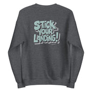 Stick Your Landing Big Back - Adult Sweatshirt
