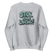 Stick Your Landing Big Back - Adult Sweatshirt