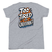 Gymnastics apparel: Too Tired for Conditioning - Youth Tee - Athletic Heather (SKU:4354011_9594)