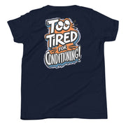 Gymnastics apparel: Too Tired for Conditioning - Youth Tee - Navy (SKU:4354011_9596)