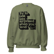 Gymnastics apparel: Try To Look Less Surprises - Adult Sweatshirt - Military Green (SKU:4195366_13005)