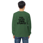 Yes I Do My Own Stunts Big Back - Adult Sweatshirt