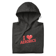 I Love Aerobics Big Front - Adult Hoodie