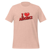 I Love Aerobics Big Front - Adult Tee