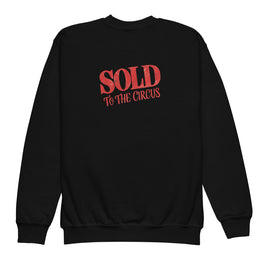 Sold To The Circus Back - Youth Sweatshirt