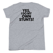 Yes I Do My Own Stunts Big Back - Youth Tee