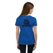 Yes I Do My Own Stunts Big Back - Youth Tee